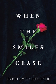 Paperback When the Smiles Cease Book