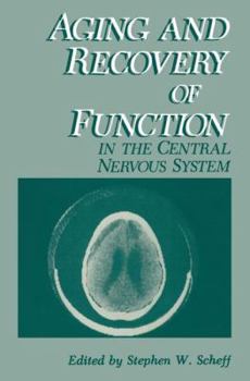 Paperback Aging and Recovery of Function in the Central Nervous System Book