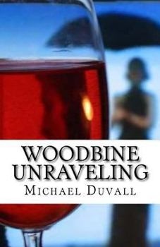 Paperback Woodbine Unraveling Book