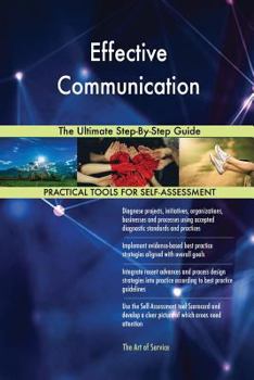 Paperback Effective Communication The Ultimate Step-By-Step Guide Book