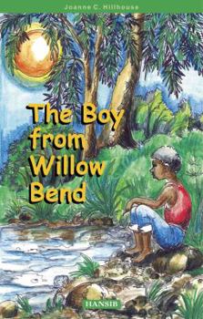 Paperback The Boy from Willow Bend. Joanne C. Hillhouse Book