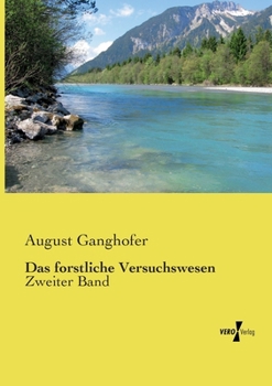 Paperback Das forstliche Versuchswesen: Zweiter Band [German] Book