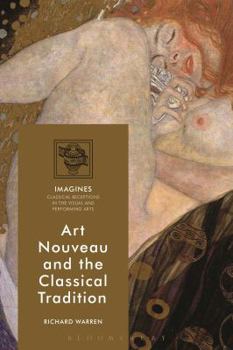 Paperback Art Nouveau and the Classical Tradition Book