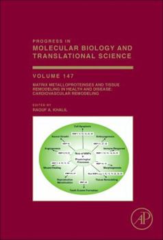 Hardcover Matrix Metalloproteinases and Tissue Remodeling in Health and Disease: Cardiovascular Remodeling: Volume 147 Book