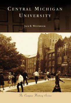 Central Michigan University (Campus History) - Book  of the Campus History