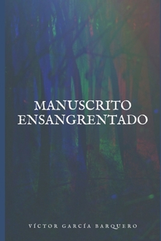 Paperback Manuscrito ensangrentado [Spanish] Book