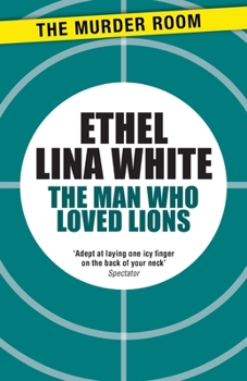 Paperback The Man Who Loved Lions Book