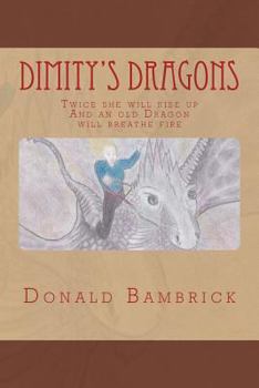 Paperback Dimity's Dragons: Twice she will rise up Book