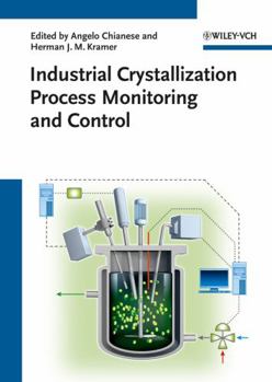 Hardcover Industrial Crystallization Process Monitoring and Control Book