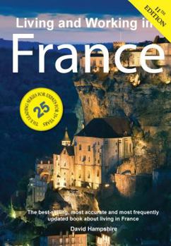 Living and Working in France: A Survival Handbook - Book  of the Living and Working