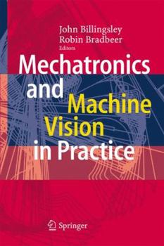 Paperback Mechatronics and Machine Vision in Practice Book
