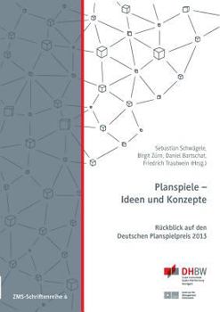 Paperback Planspiele - Ideen und Konzepte: Rückblick auf den Deutschen Planspielpreis 2013 [German] Book