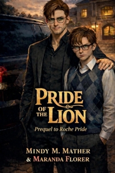 Pride of the Lion: Prequel to Roche Pride