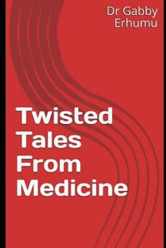 Paperback Twisted Tales from Medicine Book
