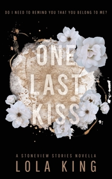 Paperback One Last Kiss: A Stoneview Stories Novella Book