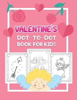 Paperback valentine's dot to dot book for kids Book