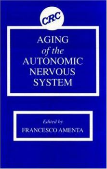 Hardcover Aging of the Autonomic Nervous System Book