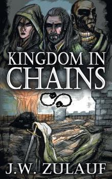 Paperback Kingdom in Chains: A YA Dark Fantasy Adventure Book