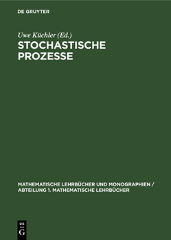Hardcover Stochastische Prozesse: Eine Einführung [German] Book
