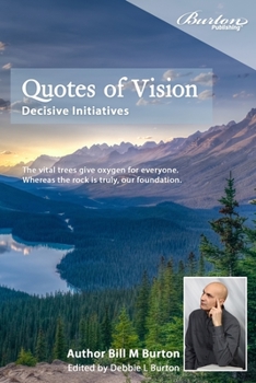 Paperback Quotes of Vision: Decisive Initiatives Book