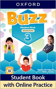 Misc. Buzz Level 3 Student Book with Online Practice: Print Student Book and 2 Years' Access to Online Practice and Student Resources. Book
