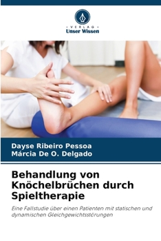 Paperback Behandlung von Knöchelbrüchen durch Spieltherapie [German] Book
