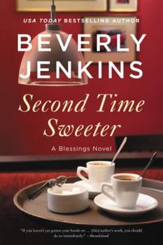 Hardcover Second Time Sweeter: A Blessings Novel Book