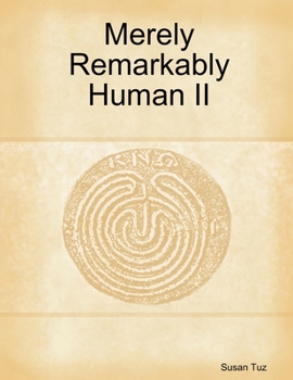 Paperback Merely Remarkably Human II Book
