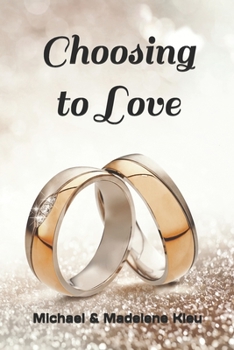 Paperback Choosing to Love: Falling in Lust Book