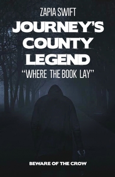Paperback Journey's County Legend: "Where the Book Lay" Book