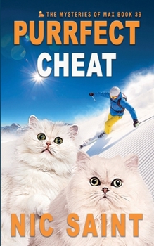 Paperback Purrfect Cheat (Mysteries of Max) Book