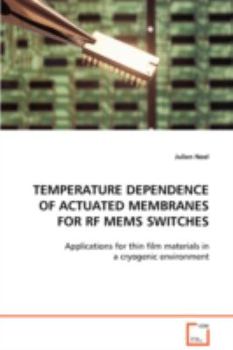 Paperback Temperature Dependence of Actuated Membranes for RF Mems Switches Book