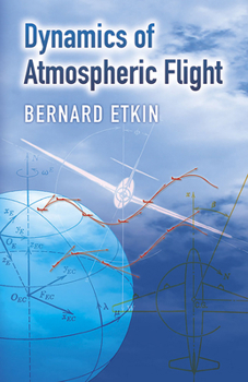 Paperback Dynamics of Atmospheric Flight Book