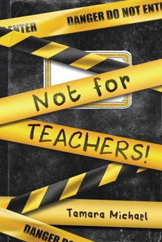 Paperback Not for Teachers! [Large Print] Book