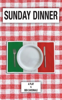 Paperback Sunday Dinner: A Play in Three Acts Book