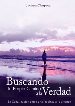Paperback Buscando tu Propio Camino a la Verdad [Spanish] Book