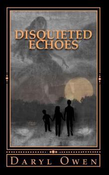Paperback Disquieted Echoes: Chronicles of a Corrupted Soul Book