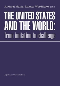 Paperback The United States and the World: From Imitation to Challenge Book