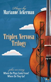 Paperback Triplex Nervosa Trilogy: Volume 38 Book
