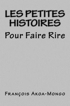 Paperback Les Petites Histoires: Pour Faire Rire [French] Book