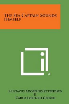 Paperback The Sea Captain Sounds Himself Book