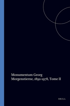 Monumentum Georg Morgenstierne, 1892-1978, Tome II. (Textes Et Memoires, Tome XI)