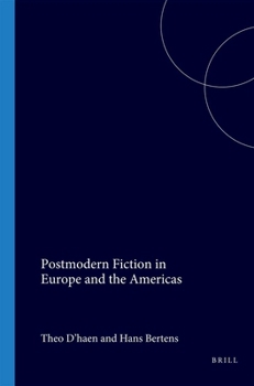 Paperback Postmodern Fiction in Europe and the Americas (Postmodern Studies, 1) Book