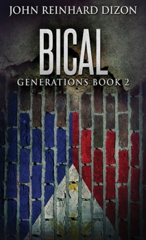 Hardcover Bical: A Filipino-American Family Saga Book