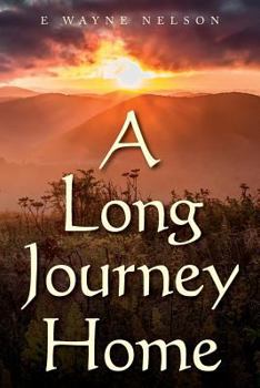 Paperback A Long Journey Home Book