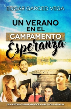 Paperback Un Verano En El Campamento Esperanza [Spanish] Book