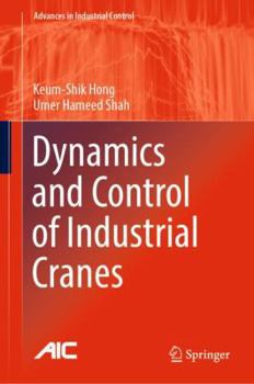 Hardcover Dynamics and Control of Industrial Cranes Book