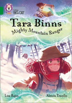 Paperback Collins Big Cat - Tara Binns: Mighty Mountain Ranger: Band 15/Emerald Book