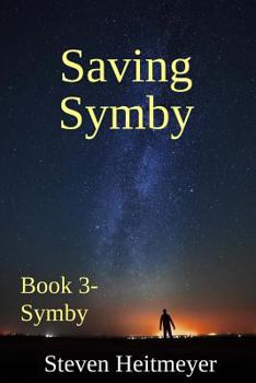 Paperback Saving Symby: Book 3- Symby Book