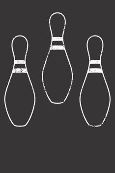Notebook: Bowling Bowler Player Bowling Pin Sports College Ruled 6x9 120 Pages